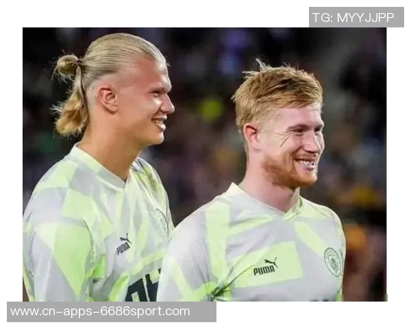 哈兰德谈与德布劳内默契建立过程强调时间的重要性与预判能力 哈兰德谈与德布劳内默契建立过程强调时间的重要性与预判能力